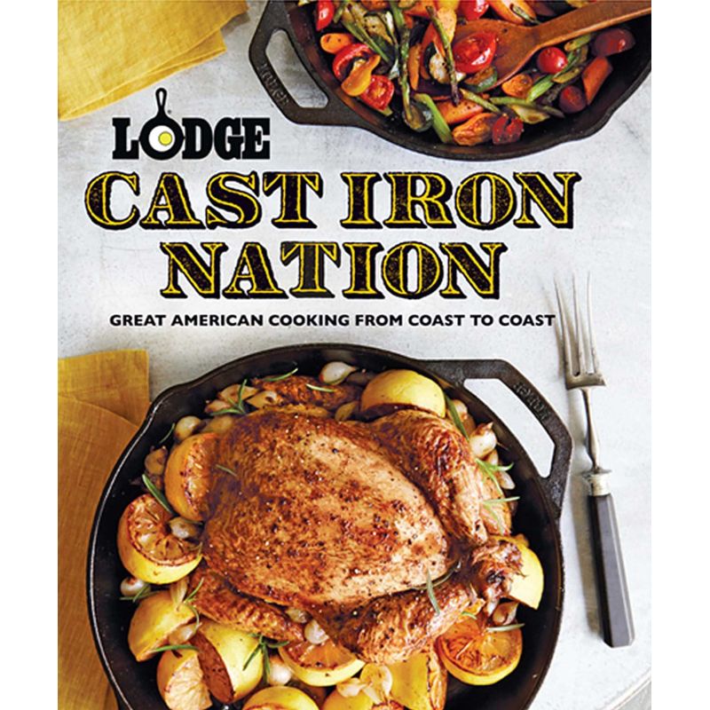 Lodge Cast lron Nation - Great American Cooking From Coast to Coast L-CBCIN - 1 Lodge Cast lron Nation - Great American Cooking From Coast to Coast L-CBCIN - 1
