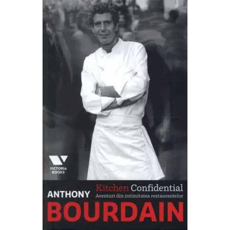 Kitchen Confidential, Anthony Bourdain - 1