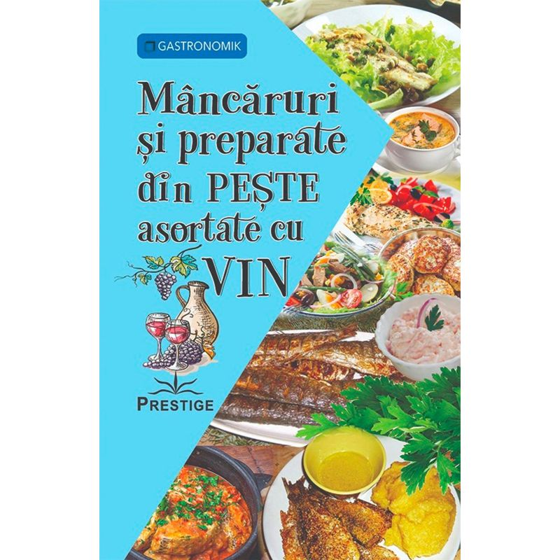 Mancaruri si preparate din peste asortate cu vin - 1 Mancaruri si preparate din peste asortate cu vin - 1