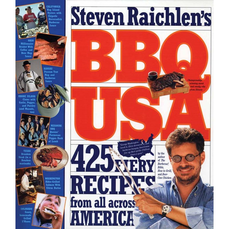 BBQ USA: 425 Fiery Recipes from All Across America, Steven Raichlen - 1