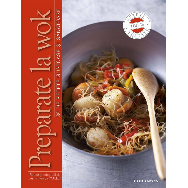 Preparate la wok. 30 de retete gustoase si sanatoase, Jean-Francois Mallet - 1 Preparate la wok. 30 de retete gustoase si sanatoase, Jean-Francois Mallet - 1