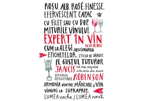 Expert in vin in 24 de ore, Jancis Robinson - 1 Expert in vin in 24 de ore, Jancis Robinson - 1