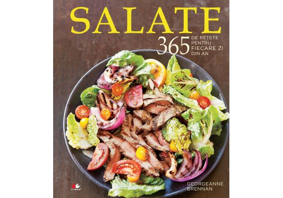 Salate. 365 de retete pentru fiecare zi din an, Georgeanne Brennan - 1 Salate. 365 de retete pentru fiecare zi din an, Georgeanne Brennan - 1