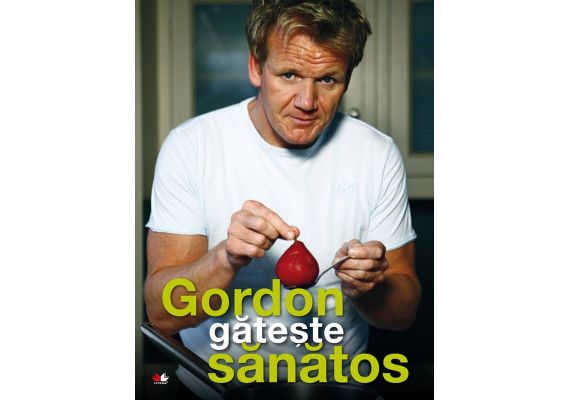 Gordon gateste sanatos, Gordon Ramsay - 1 Gordon gateste sanatos, Gordon Ramsay - 1