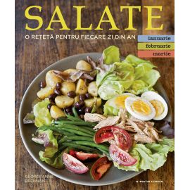 Salate. O reteta pentru fiecare zi din an (ianuarie, februarie, martie), Georgeanne Brennan - 1