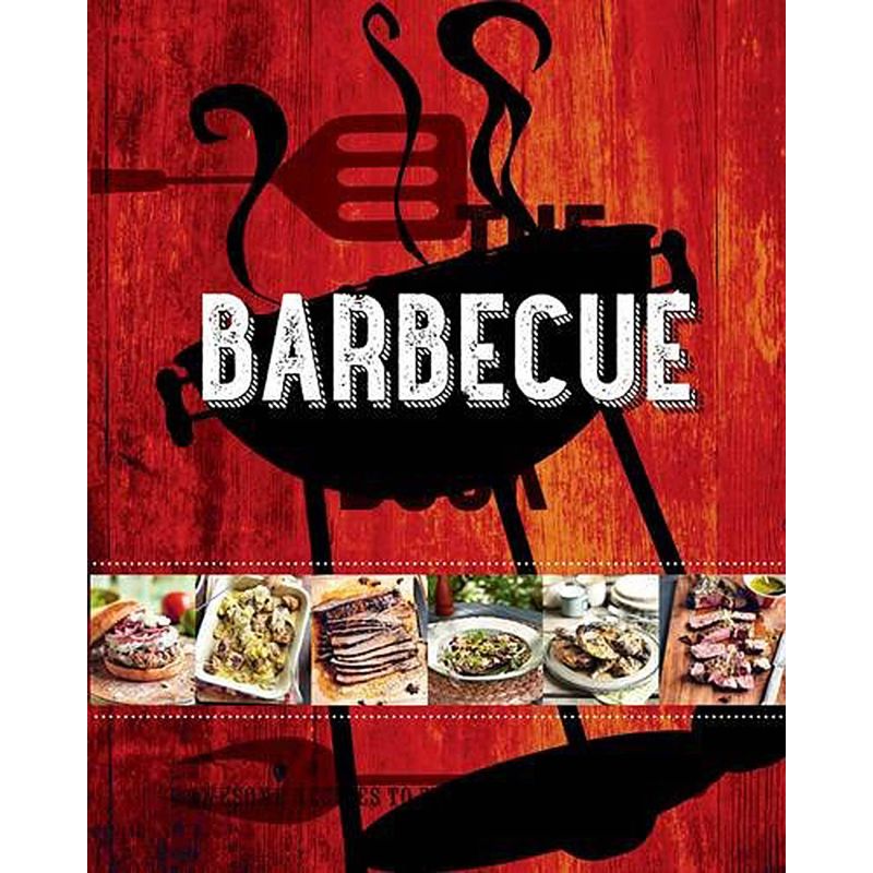 The Barbecue Book: Awesome Recipes to Fire Up Your Barbecue, Robin Donovan, Mike Cooper, Lincoln Jefferson - 1 The Barbecue Book: Awesome Recipes to Fire Up Your Barbecue, Robin Donovan, Mike Cooper, Lincoln Jefferson - 1