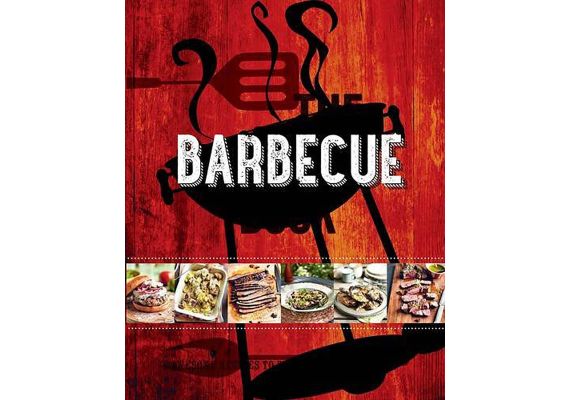 The Barbecue Book: Awesome Recipes to Fire Up Your Barbecue, Robin Donovan, Mike Cooper, Lincoln Jefferson - 1 The Barbecue Book: Awesome Recipes to Fire Up Your Barbecue, Robin Donovan, Mike Cooper, Lincoln Jefferson - 1