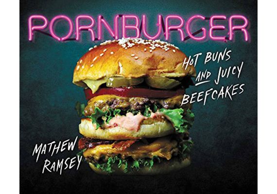 Pornburger: Hot Buns and Juicy Beefcakes, Mathew Ramsey - 1 Pornburger: Hot Buns and Juicy Beefcakes, Mathew Ramsey - 1