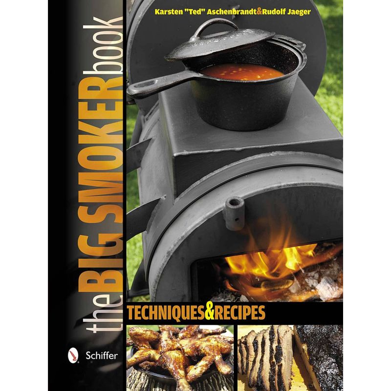 The Big Smoker Book: Barbecue Techniques and Recipes, Karsten Aschenbrandt, Rudolf Jaeger - 1 The Big Smoker Book: Barbecue Techniques and Recipes, Karsten Aschenbrandt, Rudolf Jaeger - 1
