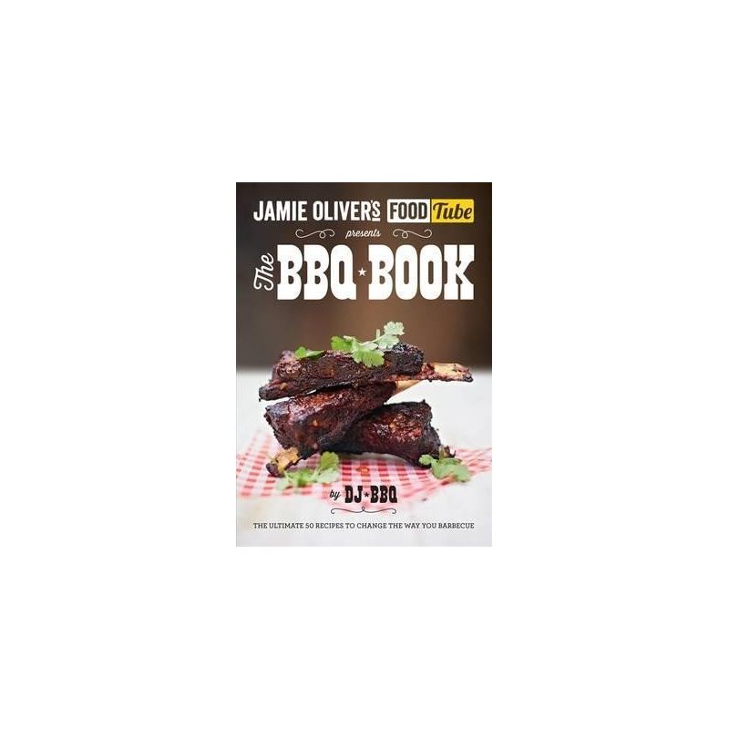 Jamie's Food Tube: The BBQ Book - 1 Jamie's Food Tube: The BBQ Book - 1