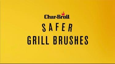 SAFER Grill Brushes | Char-Broil