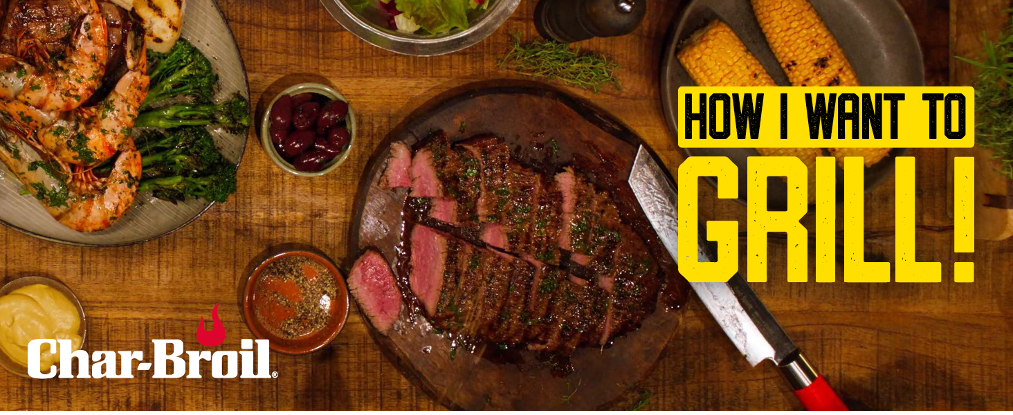 Char-Broil. How I Want to Grill!